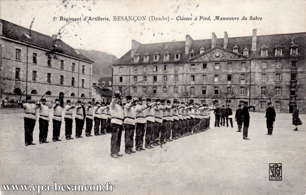 5e régiment d'artillerie, besançon (doubs) classes à pied, manœuvre du sabre