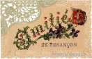 Carte postale ancienne - Amitiés DE BESANÇON