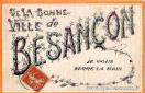 Carte postale ancienne Besançon - V.P.F - DE LA BONNE VILLE de BESANÇON JE VOUS SERRE LA MAIN