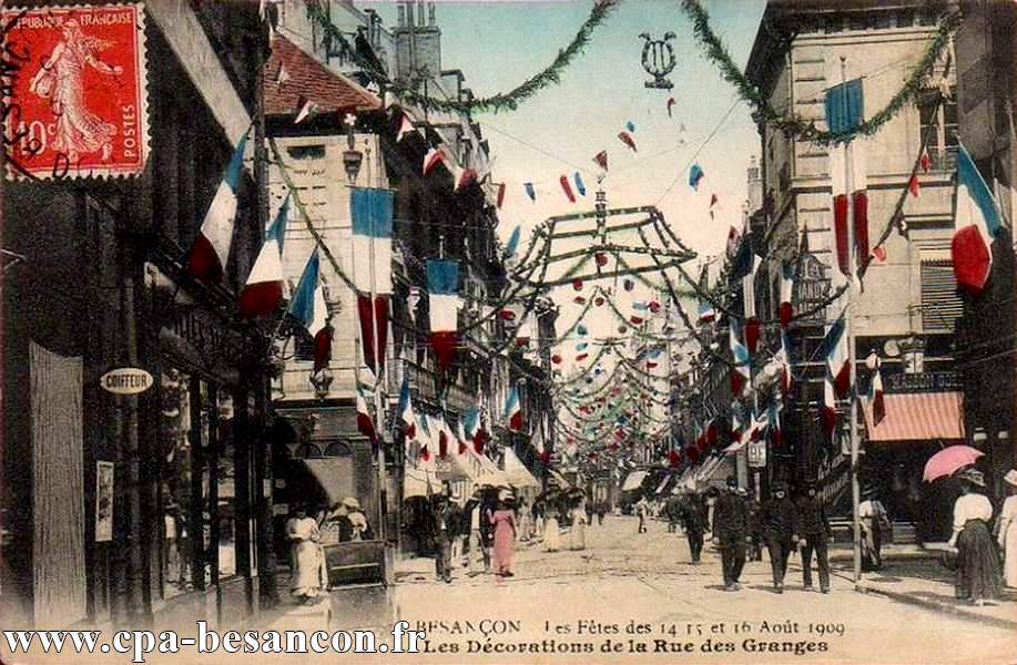 Besançon les fêtes des 14 15 et 16 août 1909 les décorations de la rue des granges