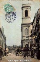 Carte postale ancienne - 341 - BESANÇON - Tour de l'Eglise de la Madeleine
