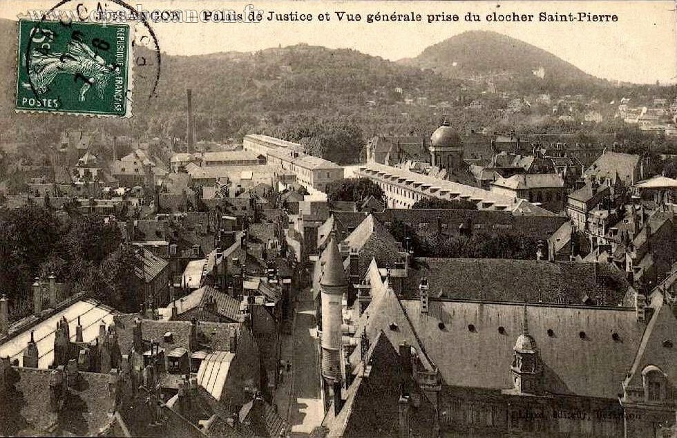 BESANÇON - Palais de Justice et Vue Générale prise du clocher Saint-Pierre