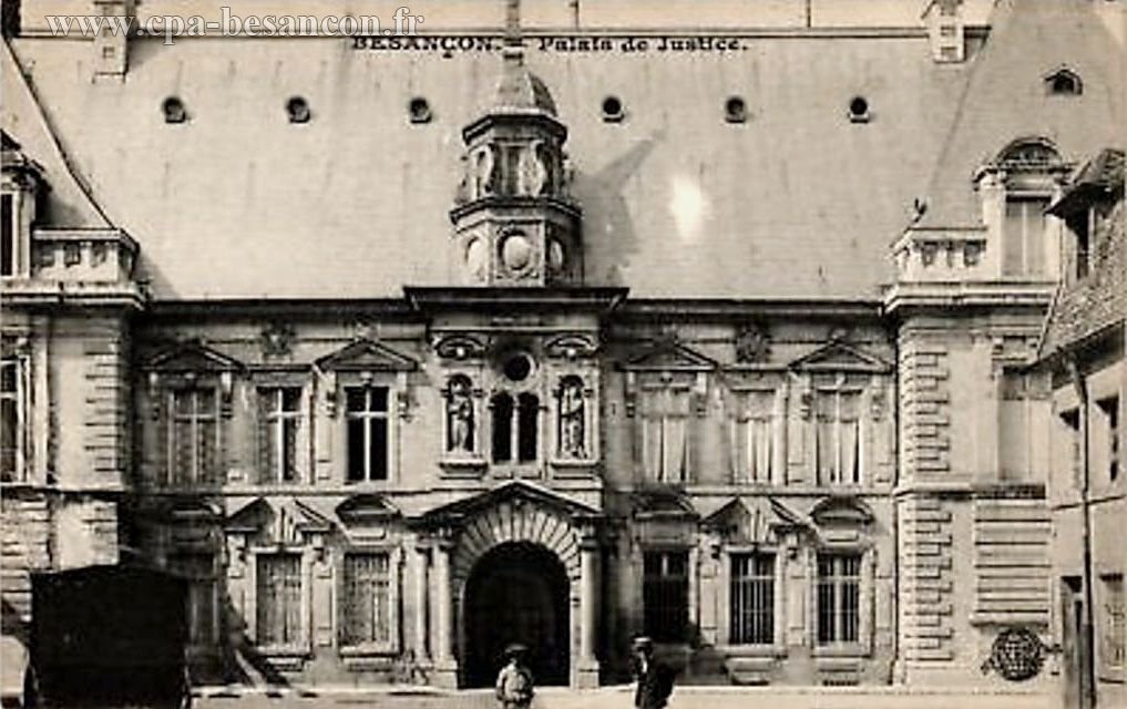 BESANÇON. - Palais de Justice.