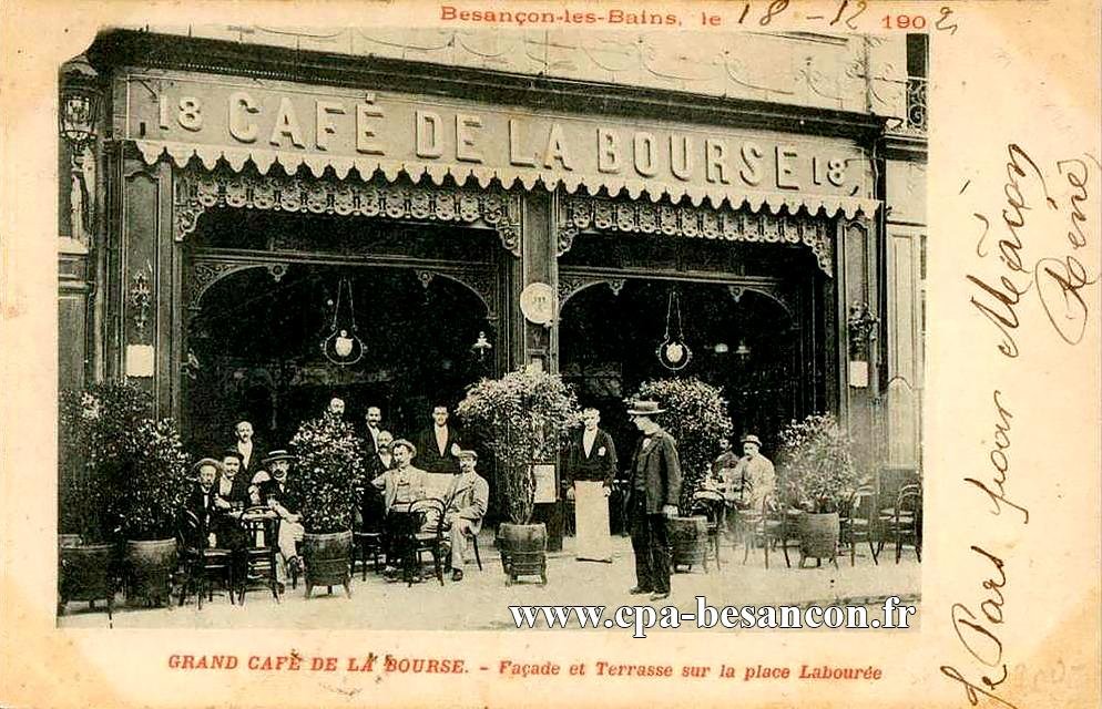 Besançon-les-Bains - GRAND CAFÉ DE LA BOURSE. - Façade et Terrasse sur la place Labourée