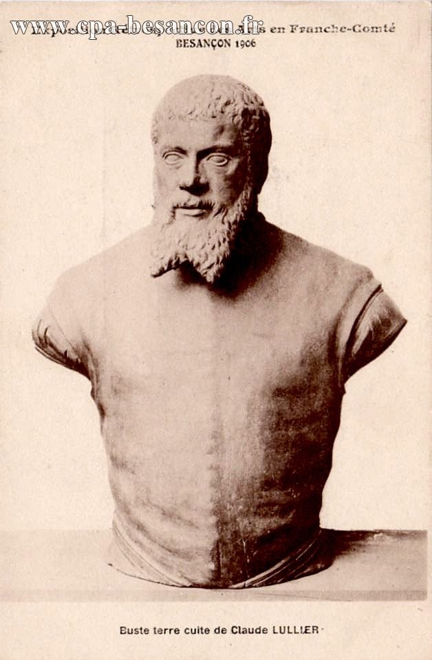 Exposition Rétrospective des Arts en Franche-Comté - BESANÇON 1906 - Buste terre cuite de Claude LULLIER
