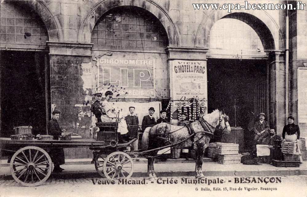 Veuve Micaud. - Criée Municipale. - BESANÇON