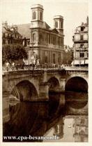 Carte postale ancienne Besançon - Yvon - 887 BESANÇON - Pont de Battant et Eglise Ste Madeleine