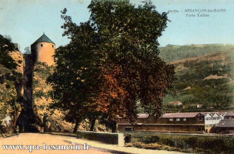 Besançon les bains porte taillée