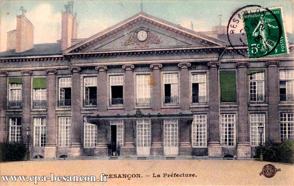 BESANÇON. - La Préfecture.