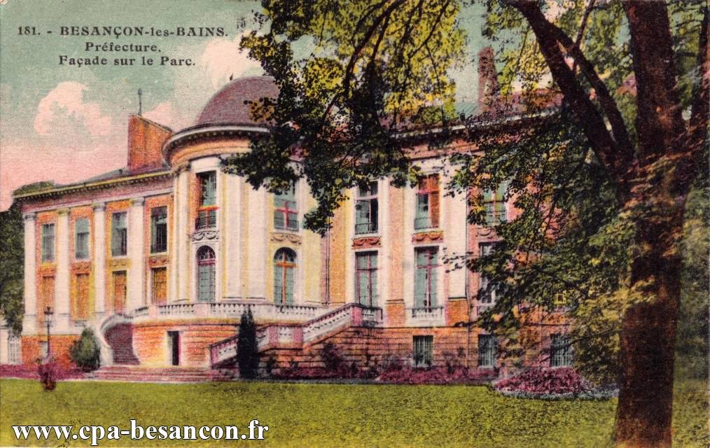 181. - BESANÇON-les-BAINS - La Préfecture