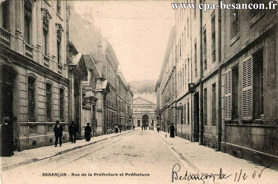 BESANÇON - Rue de la Préfecture et Préfecture