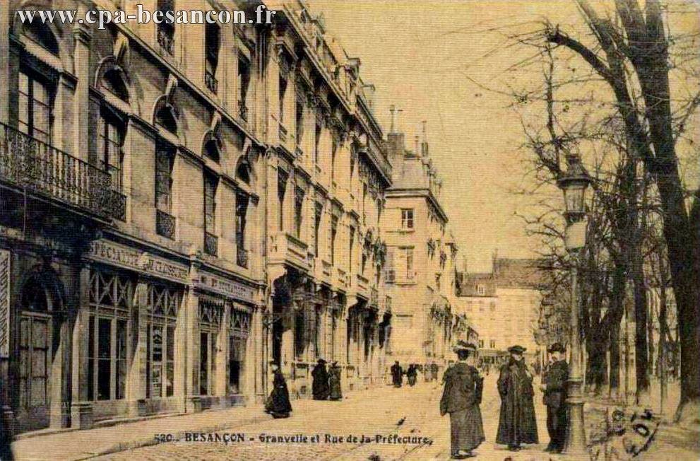 520 - BESANÇON - Granvelle et Rue de la Préfecture