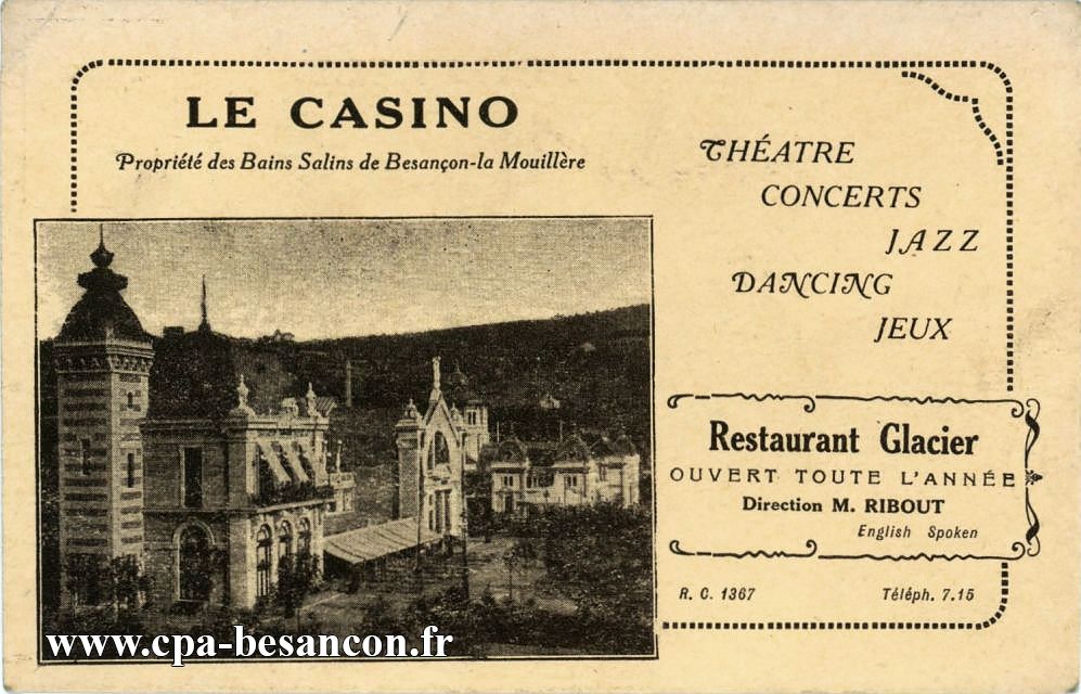 Le casino théâtre concerts jazz dancing jeux restaurant glacier ouvert toute l'année direction m ribout
