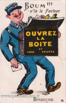 Carte postale ancienne Besançon - G. ARTAUD (Nantes) - 74 BOUM !!! v'la le Facteur. OUVREZ LA BOITE ET VOUS VERREZ BESANÇON