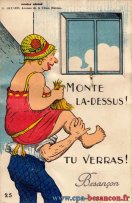 Carte postale ancienne - MONTE LA-DESSUS ! TU VERRAS ! Besançon
